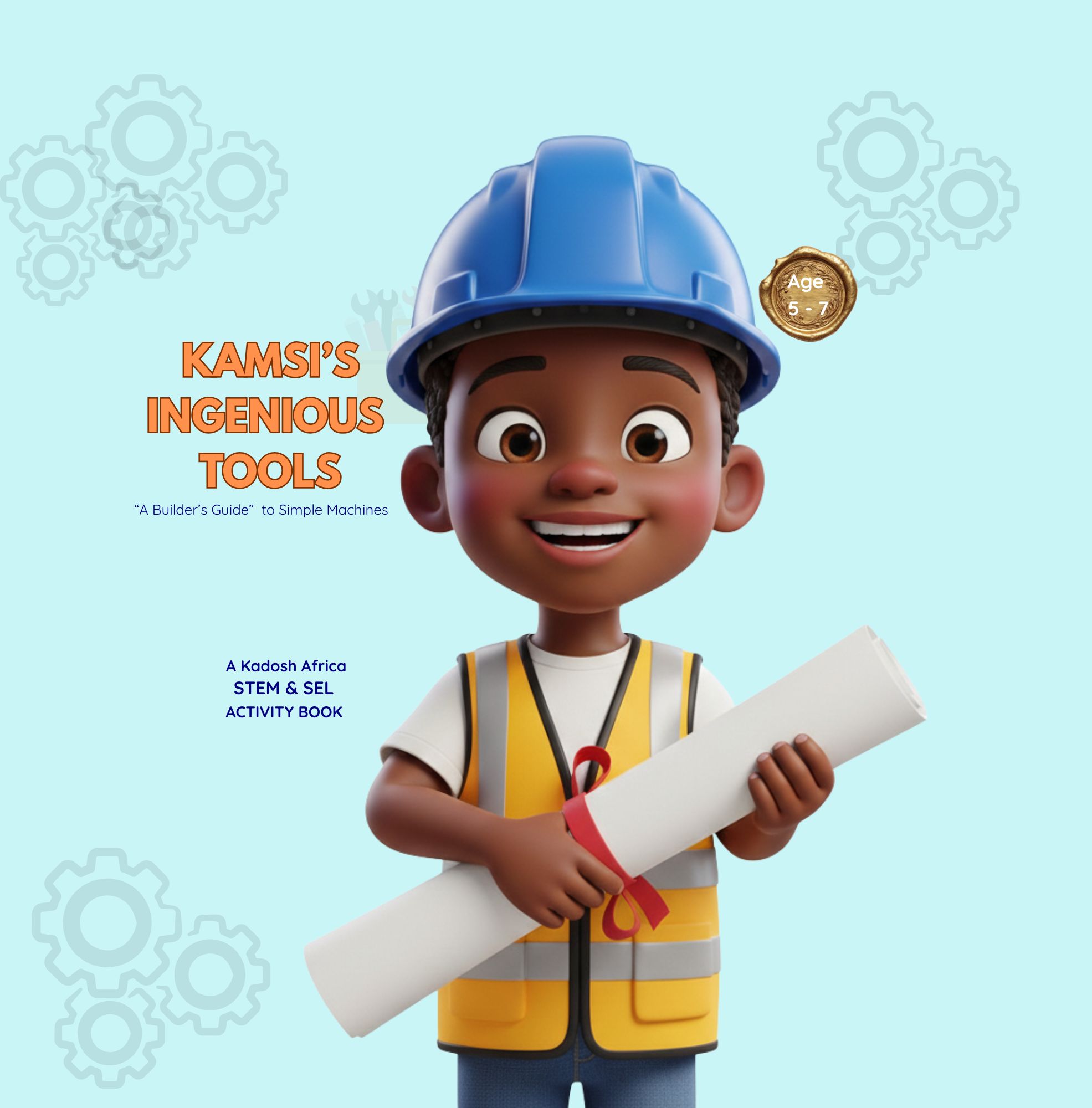 Kamsi's Ingenious Tools book cover